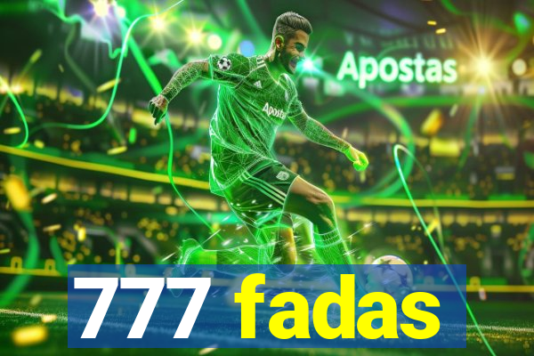 777 fadas